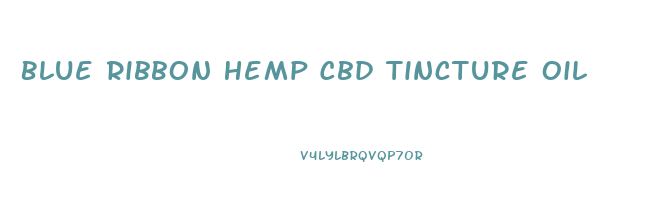 Blue Ribbon Hemp Cbd Tincture Oil