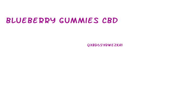Blueberry Gummies Cbd