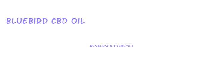 Bluebird Cbd Oil