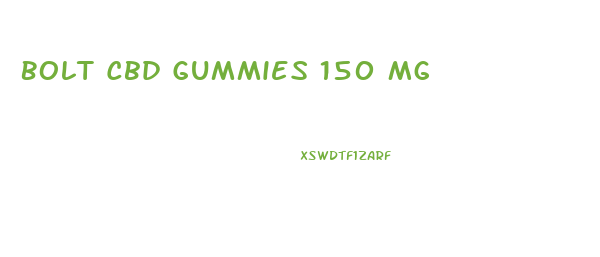 Bolt Cbd Gummies 150 Mg