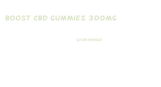 Boost Cbd Gummies 300mg