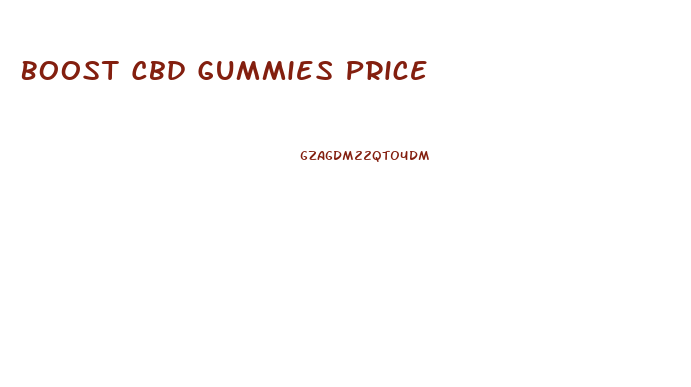 Boost Cbd Gummies Price