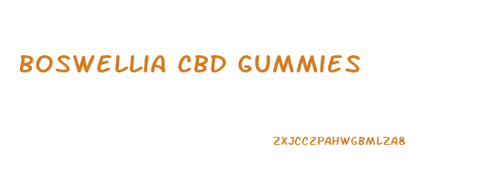 Boswellia Cbd Gummies