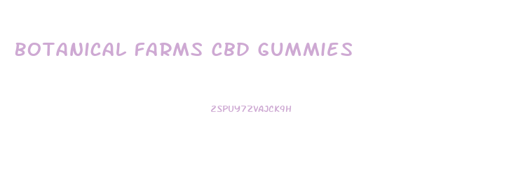 Botanical Farms Cbd Gummies 