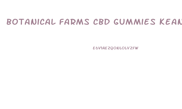 Botanical Farms Cbd Gummies Keanu Reeves