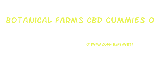 Botanical Farms Cbd Gummies Owner