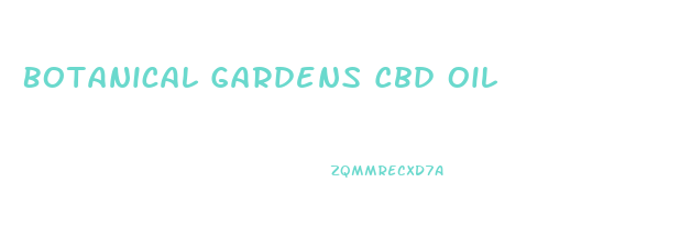 Botanical Gardens Cbd Oil