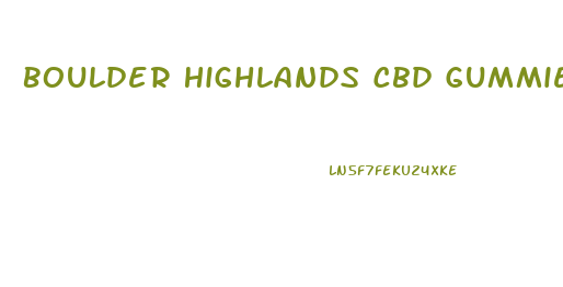 Boulder Highlands Cbd Gummies Keanu Reeves