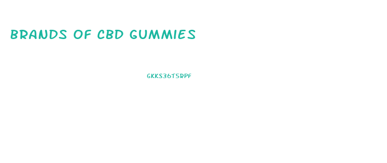 Brands Of Cbd Gummies
