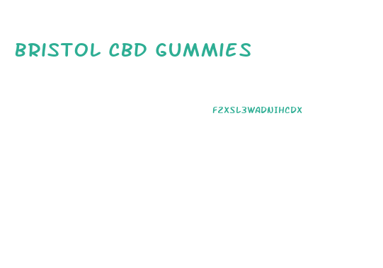 Bristol Cbd Gummies