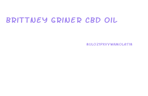 Brittney Griner Cbd Oil