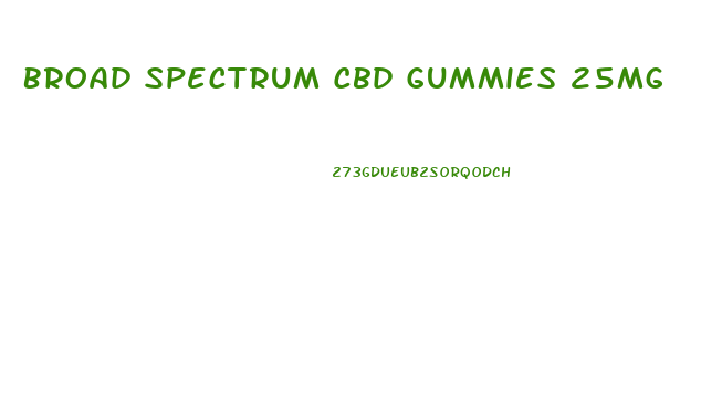 Broad Spectrum Cbd Gummies 25mg