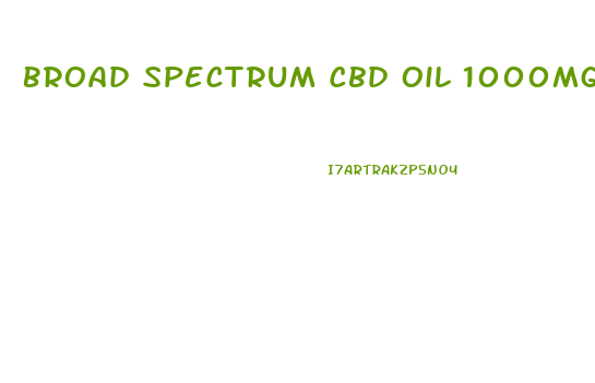 Broad Spectrum Cbd Oil 1000mg