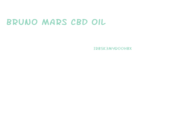 Bruno Mars Cbd Oil