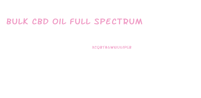 Bulk Cbd Oil Full Spectrum