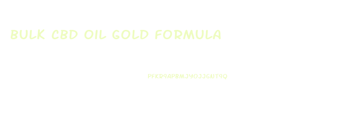 Bulk Cbd Oil Gold Formula