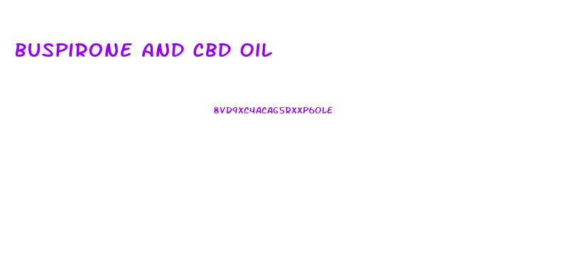 Buspirone And Cbd Oil