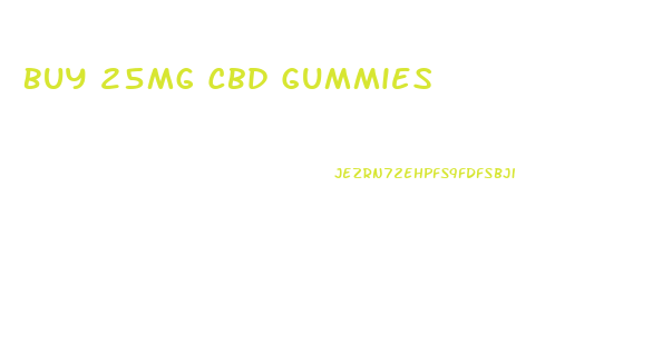 Buy 25mg Cbd Gummies