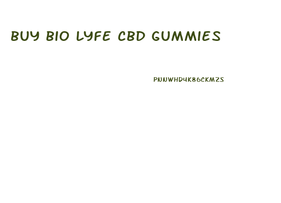 Buy Bio Lyfe Cbd Gummies
