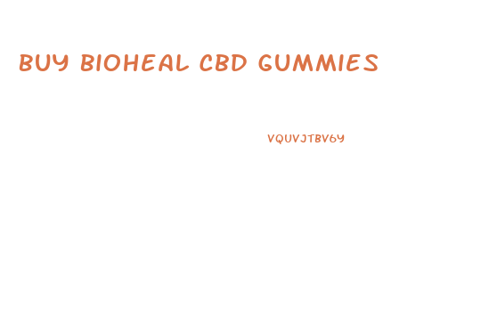 Buy Bioheal Cbd Gummies