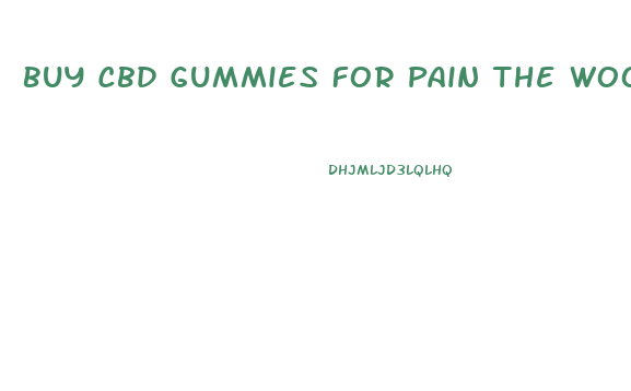 Buy Cbd Gummies For Pain The Woodlands Tx