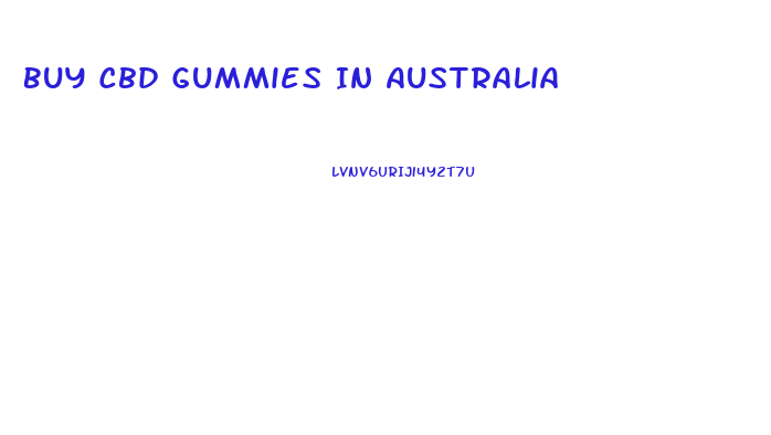 Buy Cbd Gummies In Australia