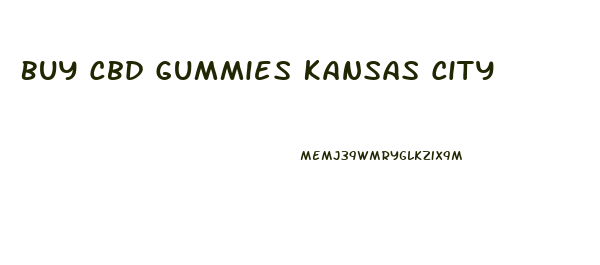 Buy Cbd Gummies Kansas City