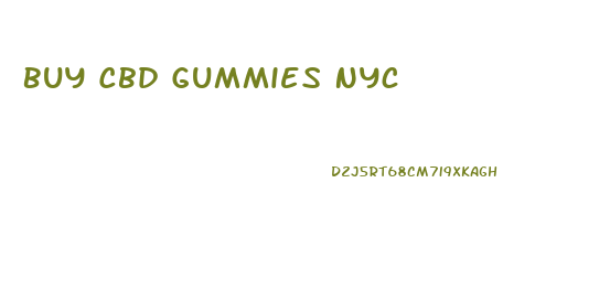 Buy Cbd Gummies Nyc