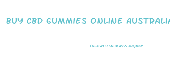 Buy Cbd Gummies Online Australia