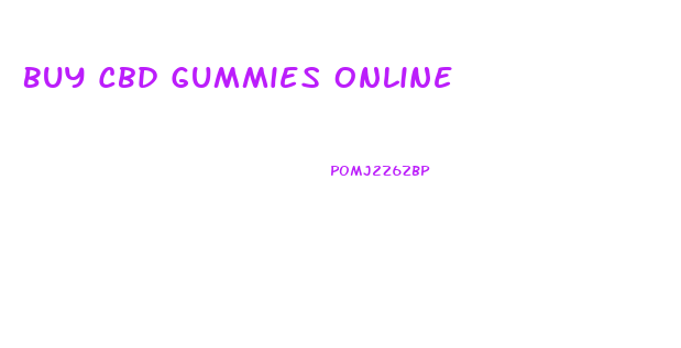 Buy Cbd Gummies Online