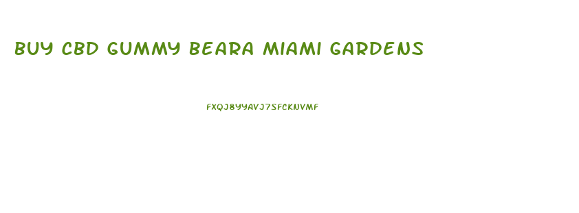 Buy Cbd Gummy Beara Miami Gardens