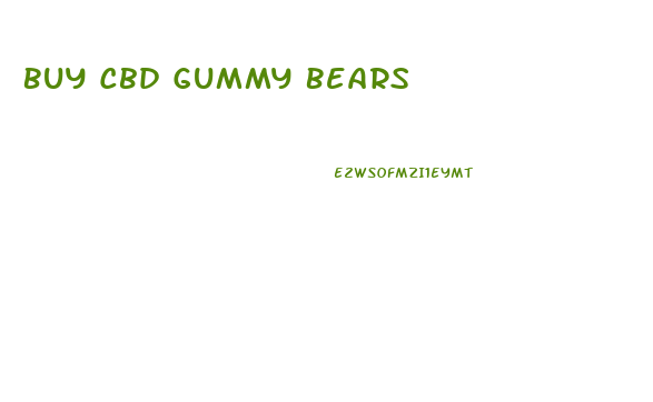 Buy Cbd Gummy Bears