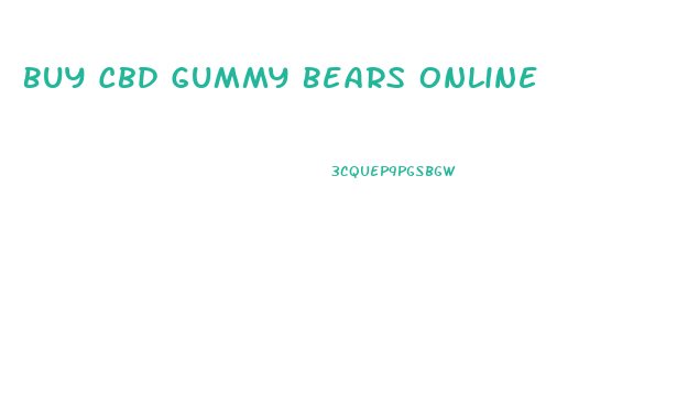 Buy Cbd Gummy Bears Online