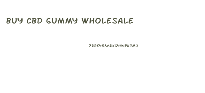 Buy Cbd Gummy Wholesale