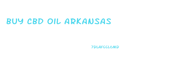 Buy Cbd Oil Arkansas