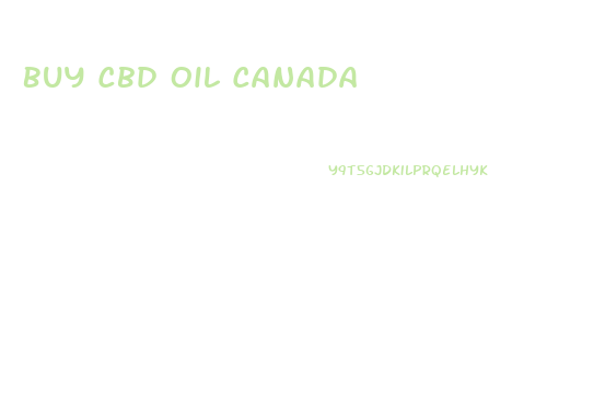 Buy Cbd Oil Canada