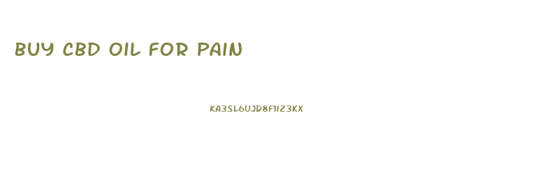 Buy Cbd Oil For Pain