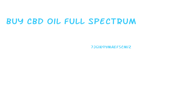 Buy Cbd Oil Full Spectrum