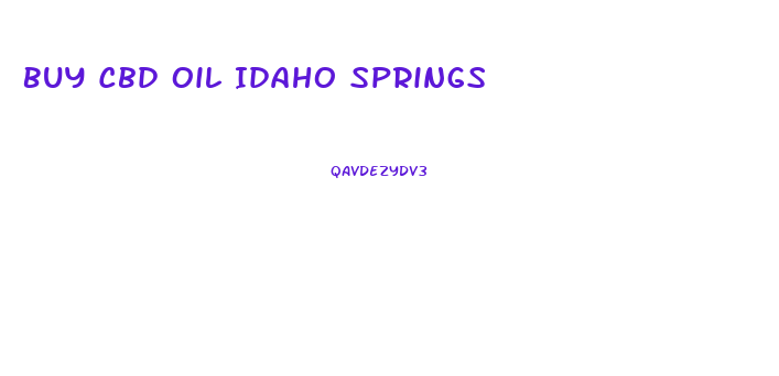 Buy Cbd Oil Idaho Springs