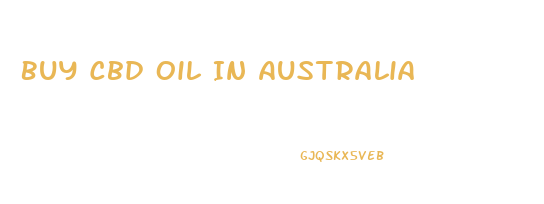 Buy Cbd Oil In Australia