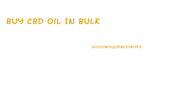 Buy Cbd Oil In Bulk