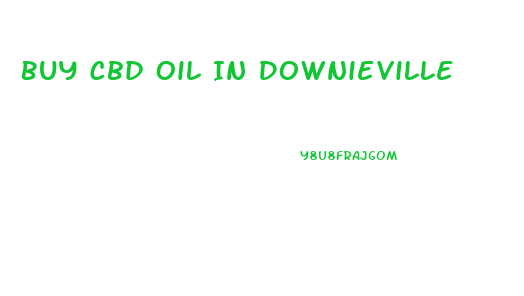 Buy Cbd Oil In Downieville