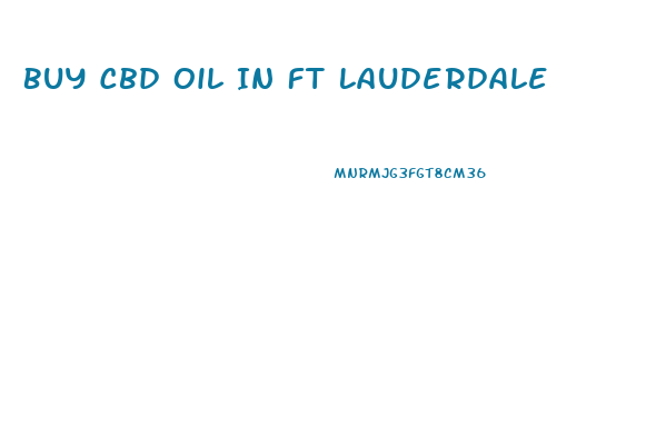 Buy Cbd Oil In Ft Lauderdale