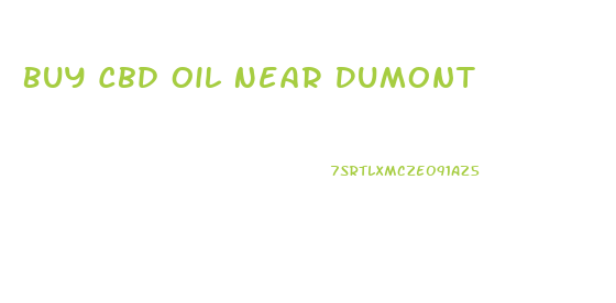Buy Cbd Oil Near Dumont