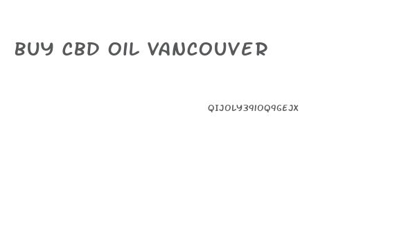 Buy Cbd Oil Vancouver