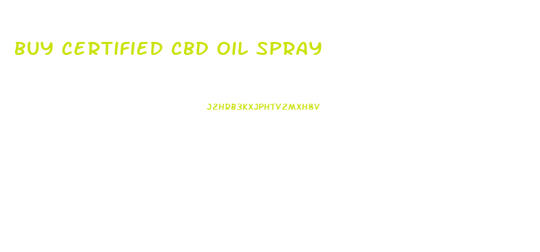 Buy Certified Cbd Oil Spray