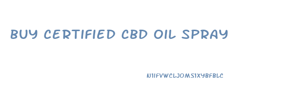 Buy Certified Cbd Oil Spray