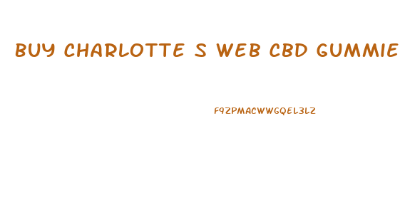 Buy Charlotte S Web Cbd Gummies