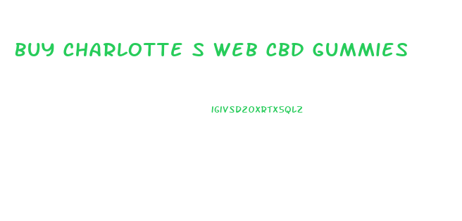 Buy Charlotte S Web Cbd Gummies
