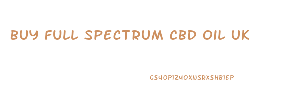 Buy Full Spectrum Cbd Oil Uk